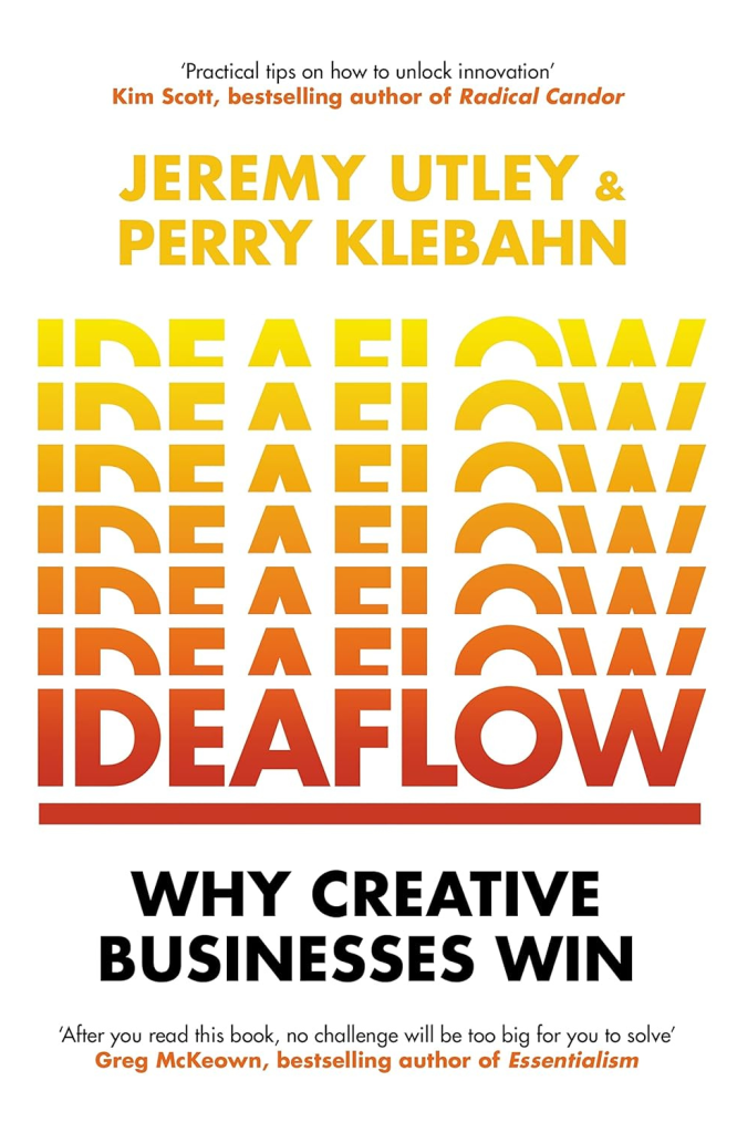 Ideaflow by Utley & Klebahn