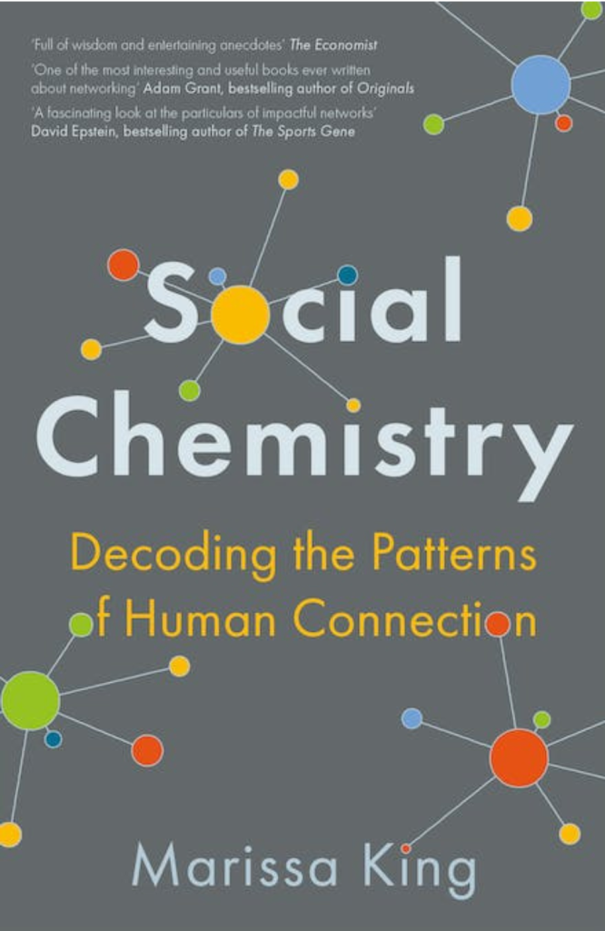 Social Chemistry by Marissa King